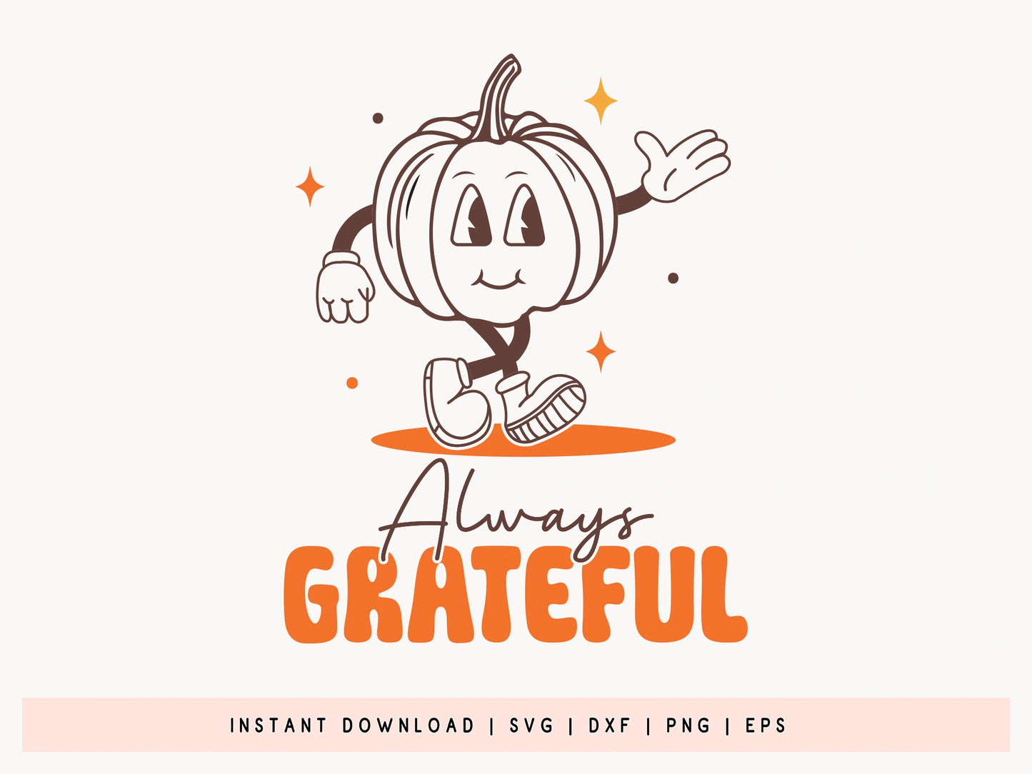 Always Grateful - Thanksgiving SVG File