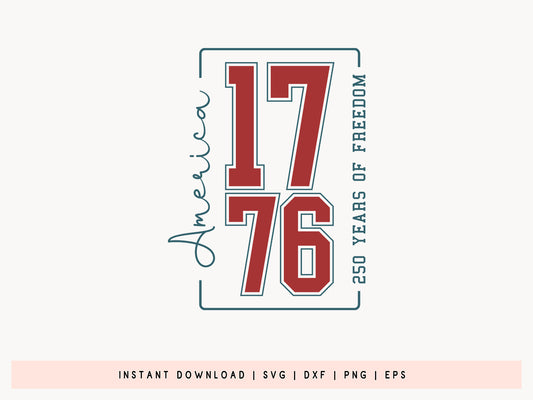 America 1776 250 Years of Freedom SVG