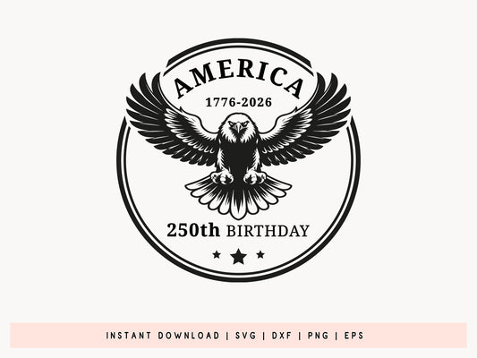 America 250th Birthday SVG Cut File