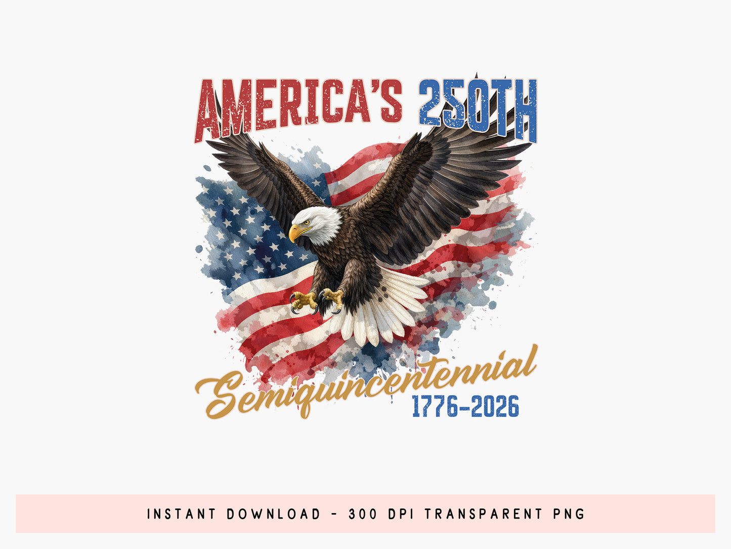 America's 250th Semiguincentennial PNG