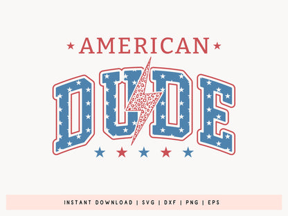 American Dude, Boys 4th of July SVG
