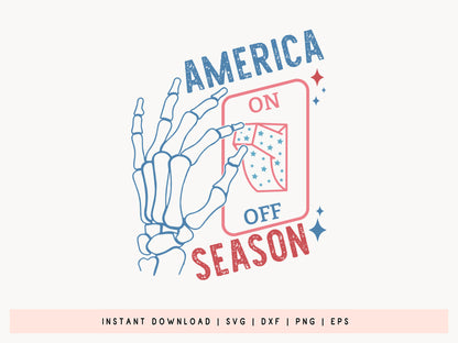 American On Off Season, Funny 4th of July SVG