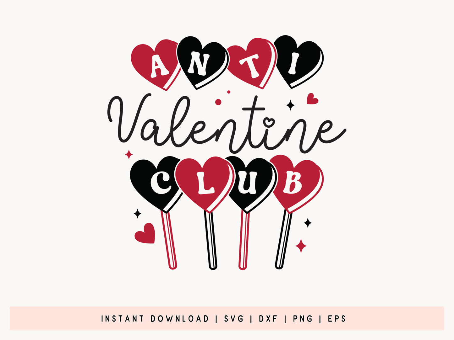 Anti Valentine Club SVG Cut File