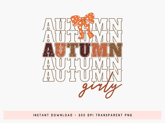 Autumn Girly, Coquette Fall Sublimation