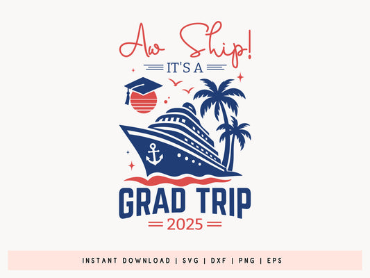 Aw Ship It's a Grab Trip 2025, Graduation SVG