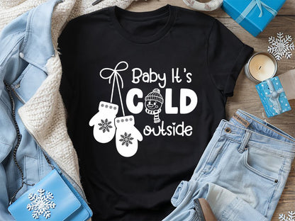 Baby It's Cold Outside - Winter SVG