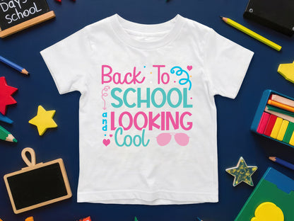 Back to School and Looking Cool SVG File