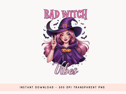 Bad Witch Vibes - Pink Halloween Sublimation Png