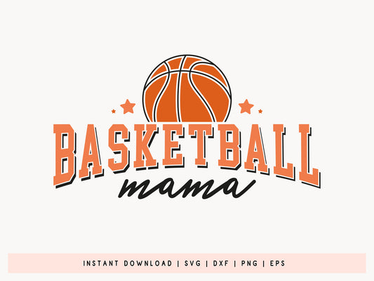 Basketball Mama SVG Cut File
