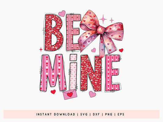 Be Mine - Coquette Valentine Sublimation PNG