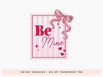 Be Mine, Preppy Coquette Valentine Sublimation