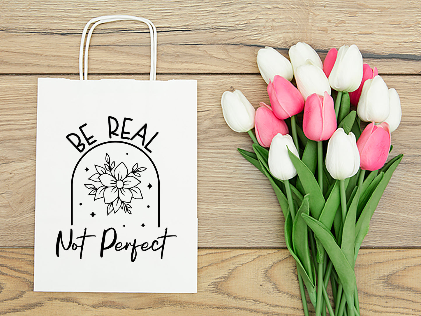 Be Real Not Perfect, Motivational SVG Cut File