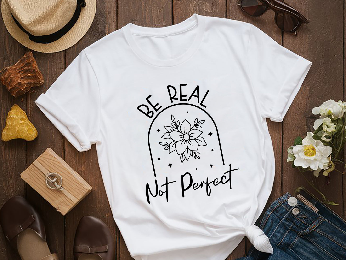 Be Real Not Perfect, Motivational SVG Cut File