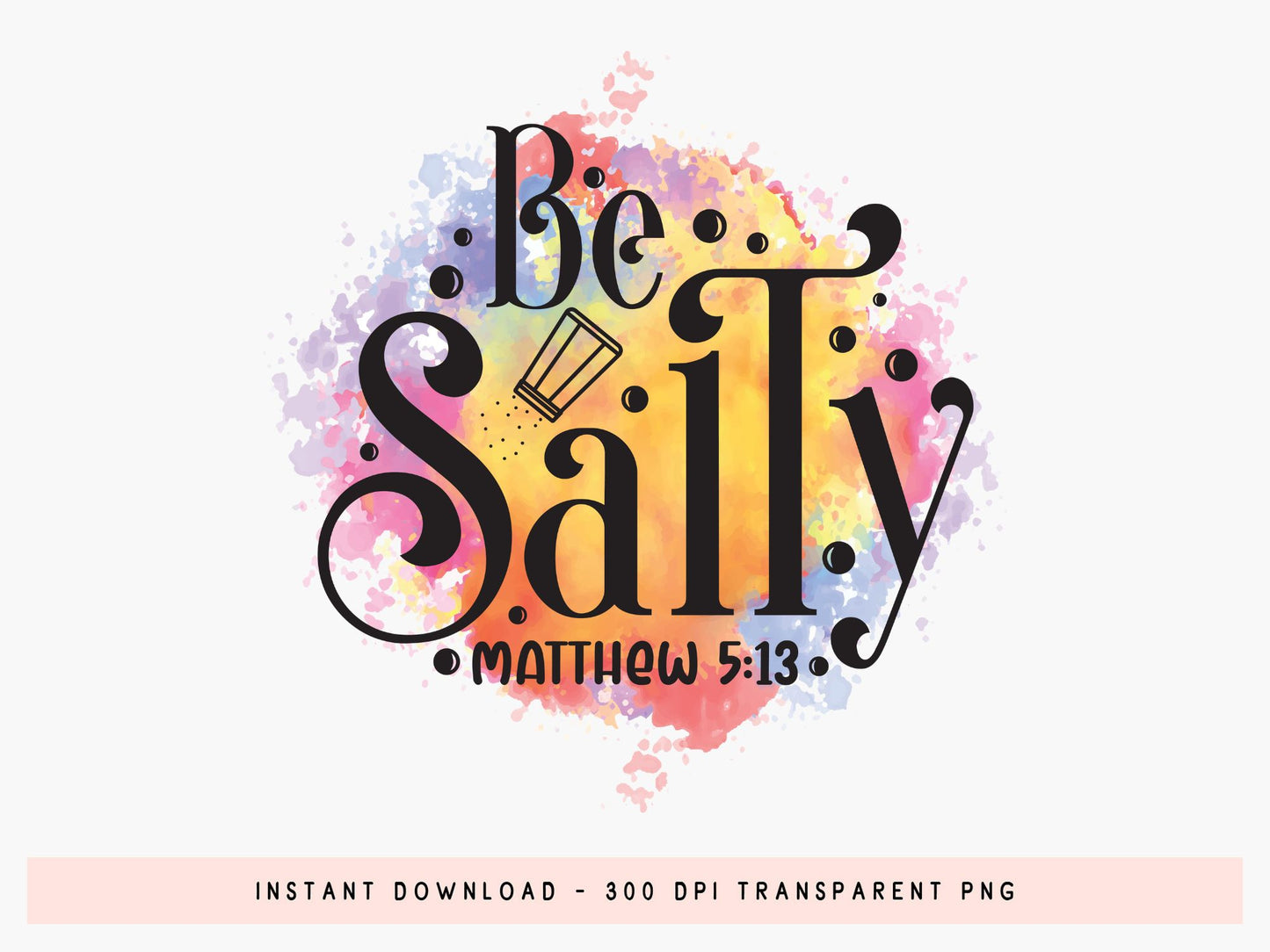 Be Salty, Summer Sublimation PNG Design