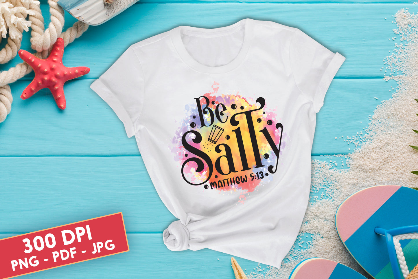 Be Salty, Summer Sublimation PNG Design