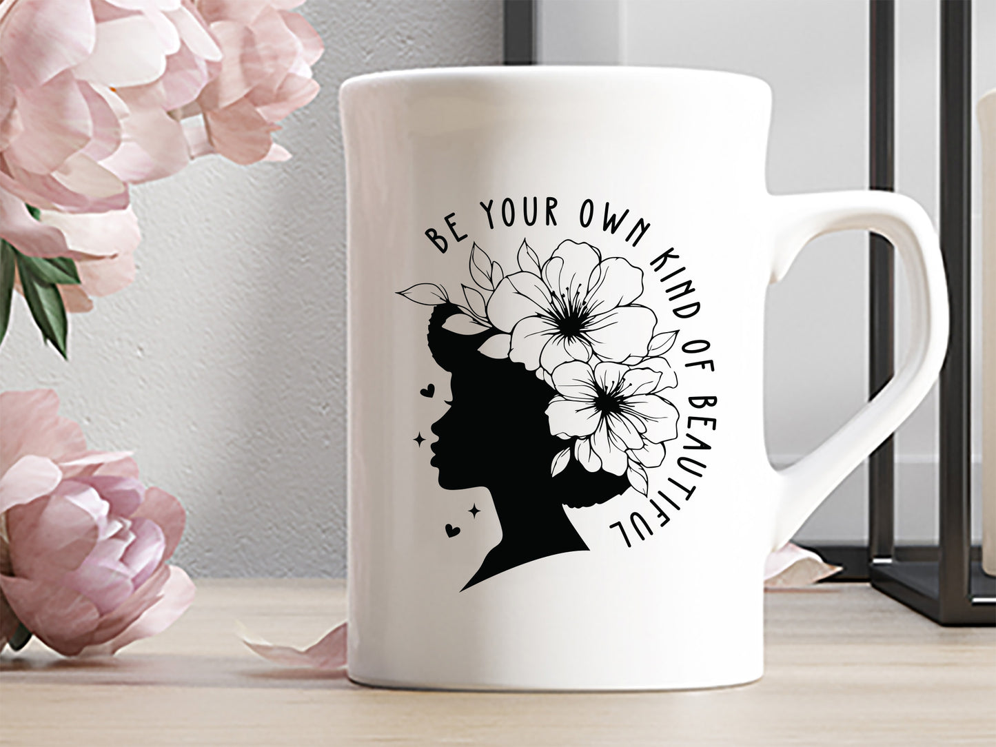 Be Your Own Kind of Beautiful - Black Girl Magic SVG