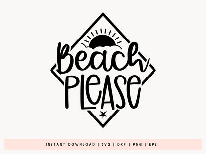 Beach Please SVG for Cricut and Silhouette