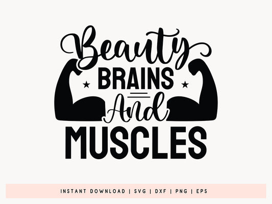 Beauty Brains and Muscles, Workout SVG File