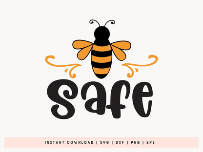 Bee Safe Design SVG