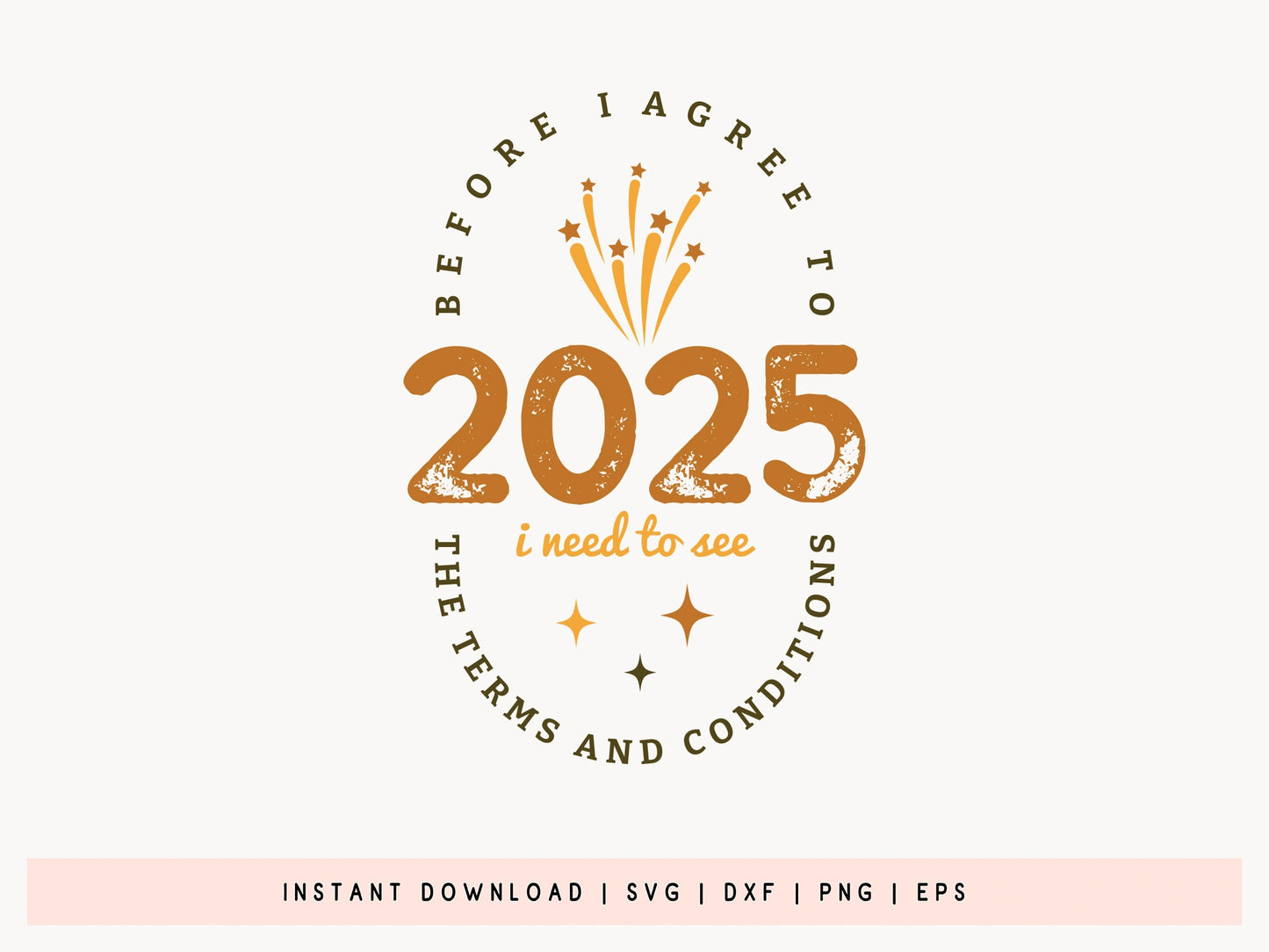 Before I Agree to 2025 - New Years SVG