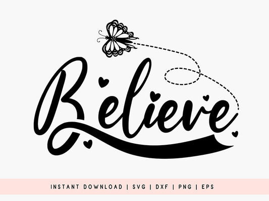 Believe - Butterfly SVG File