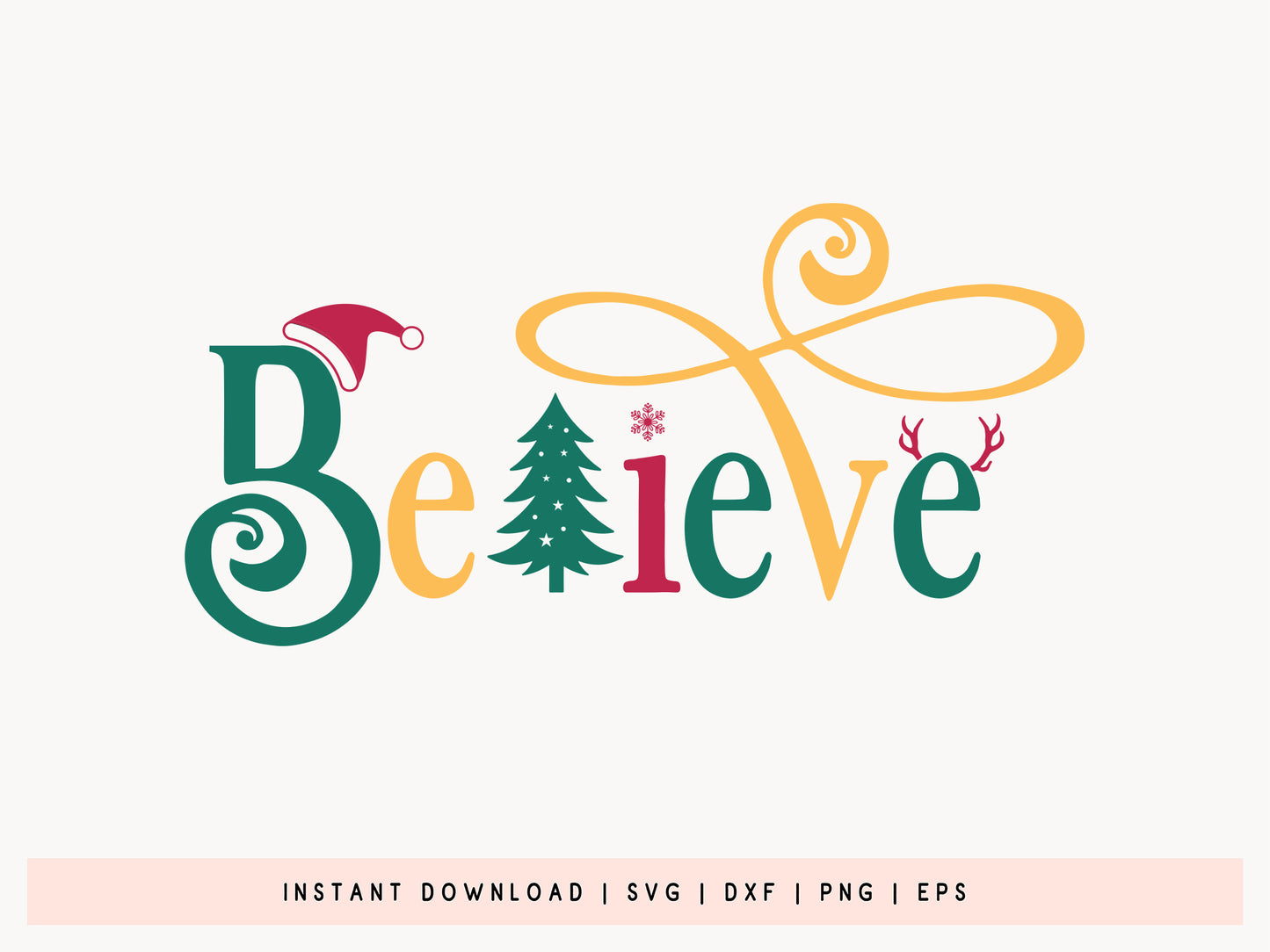 Believe - Christmas SVG Cut File