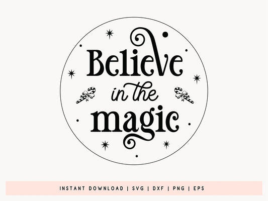 Believe in the Magic - Unique Christmas Ornament SVG