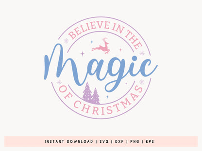 Believe in the Magic of Christmas - Snowman SVG File