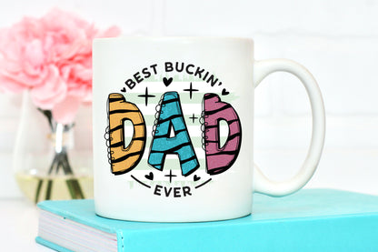 Best Buckin Dad Ever, Father's Day PNG Sublimation