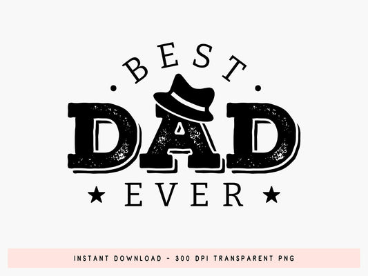 Best Dad Ever, Father's Day Shirt Design SVG