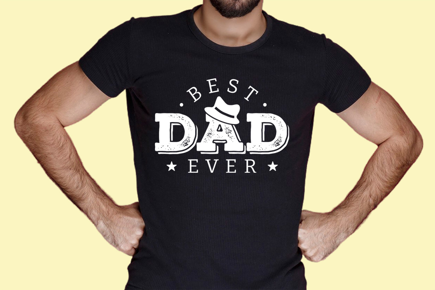 Best Dad Ever, Father's Day Shirt Design SVG