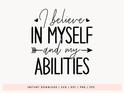 Black Girl Magic SVG - I Believe in Myself and My Abilities