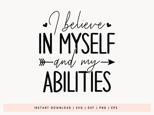 Black Girl Magic SVG - I Believe in Myself and My Abilities