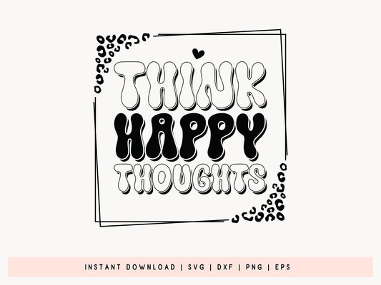 Black Girl Magic SVG Design - Think Happy Thoughts