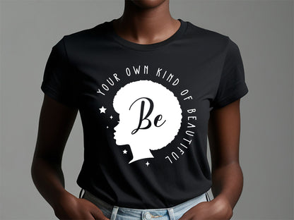 Black Girl Magic SVG File - Be Your Own Kind of Beautiful