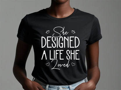 Black Girl SVG Cut File - She Designed A Life She Loved