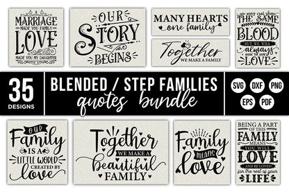 Blended and Step Family Quotes SVG Bundle