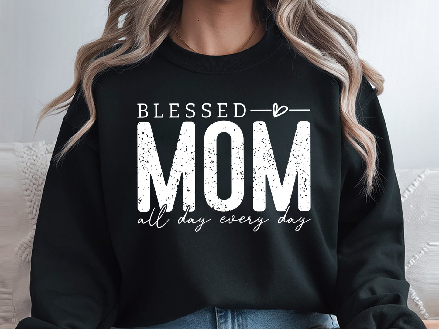 Blessed Mom All Day Every Day SVG Cut File