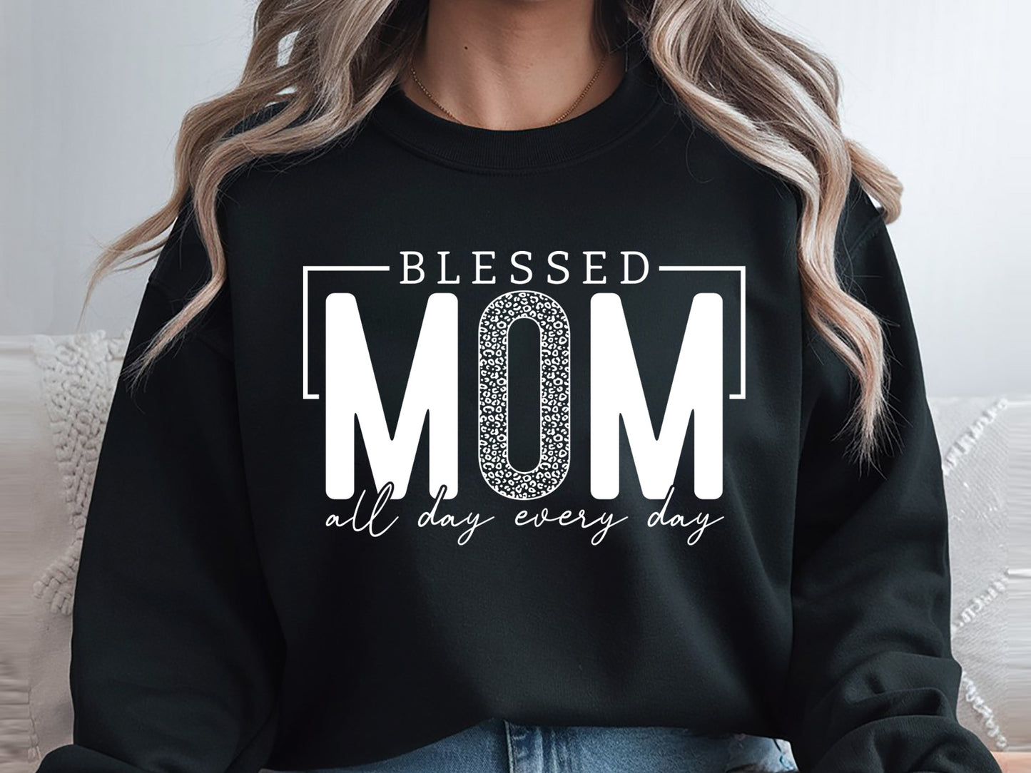 Blessed Mom All Day Every Day SVG Vector