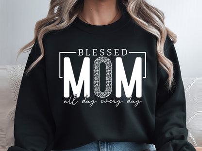 Blessed Mom All Day Every Day SVG Vector