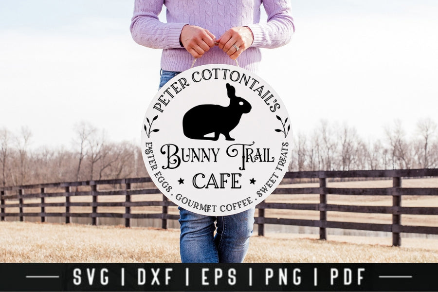 Bunny Trail Cafe, Easter SVG, Farmhouse Sign