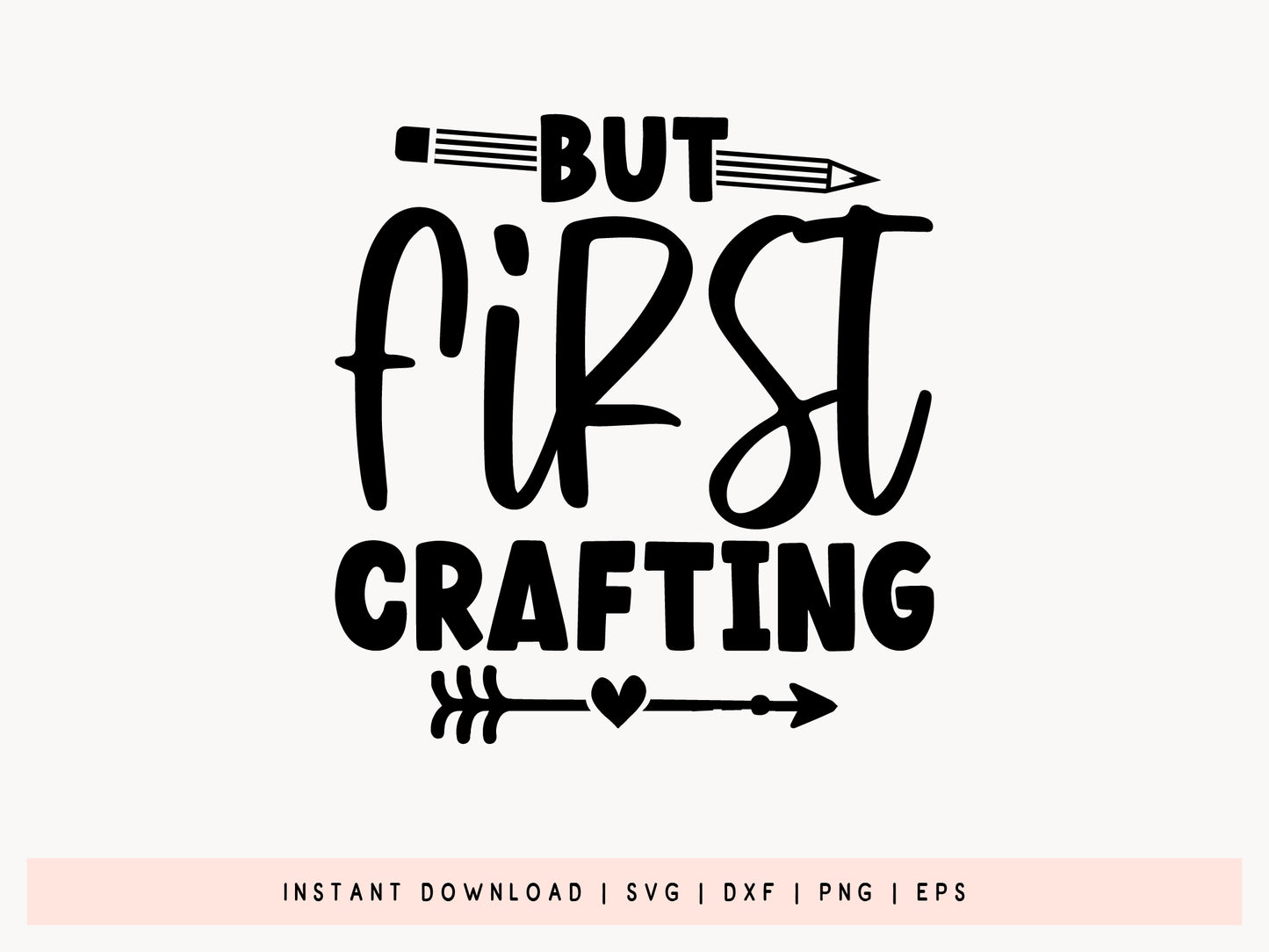 But First Crafting SVG Cut File