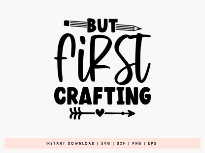 But First Crafting SVG Cut File