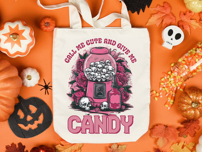 Call Me Cute and Give Me Candy - Pink Halloween Sublimation