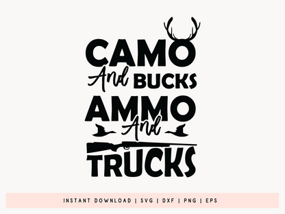 Camo and Bucks Ammo and Trucks, Funny Hunting SVG