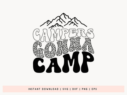 Campers Gonna Camp, Camping SVG File