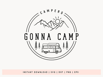 Campers Gonna Camp, Rv Camping SVG