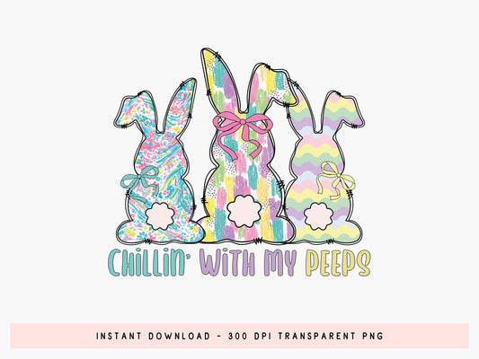 Chillin with My Peeps, Brushstroke Easter Bunny PNG