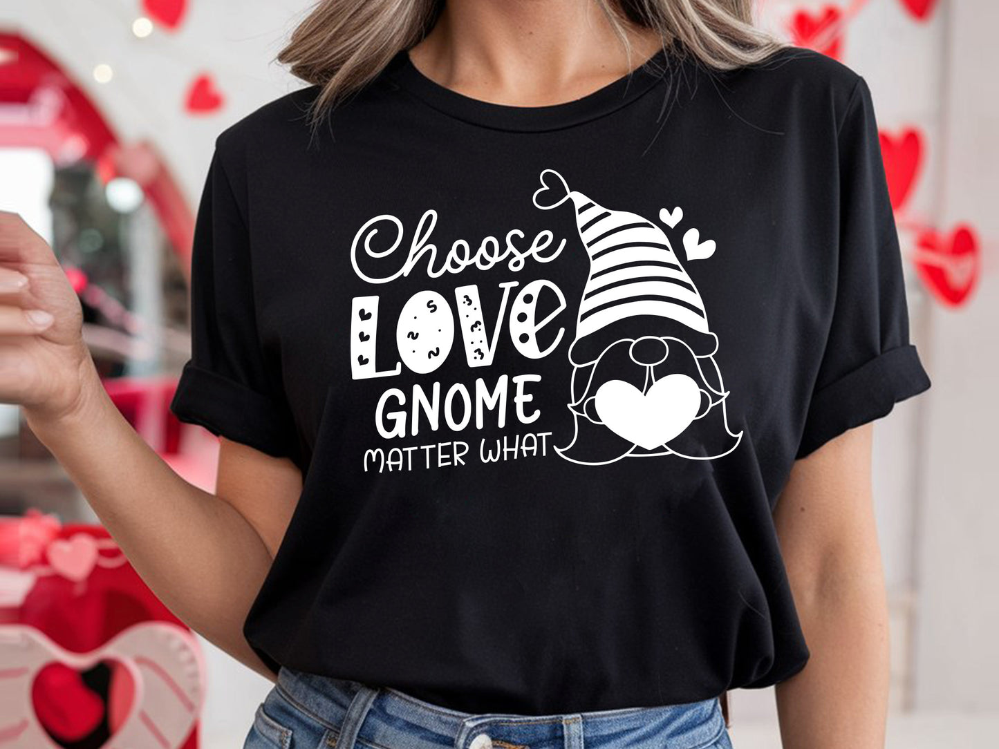 Choose Love Gnome Matter What - Valentine SVG