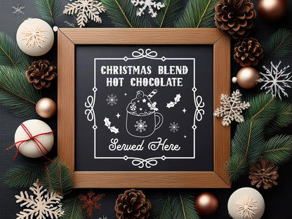 Christmas Blend Hot Cocoa SVG Sign